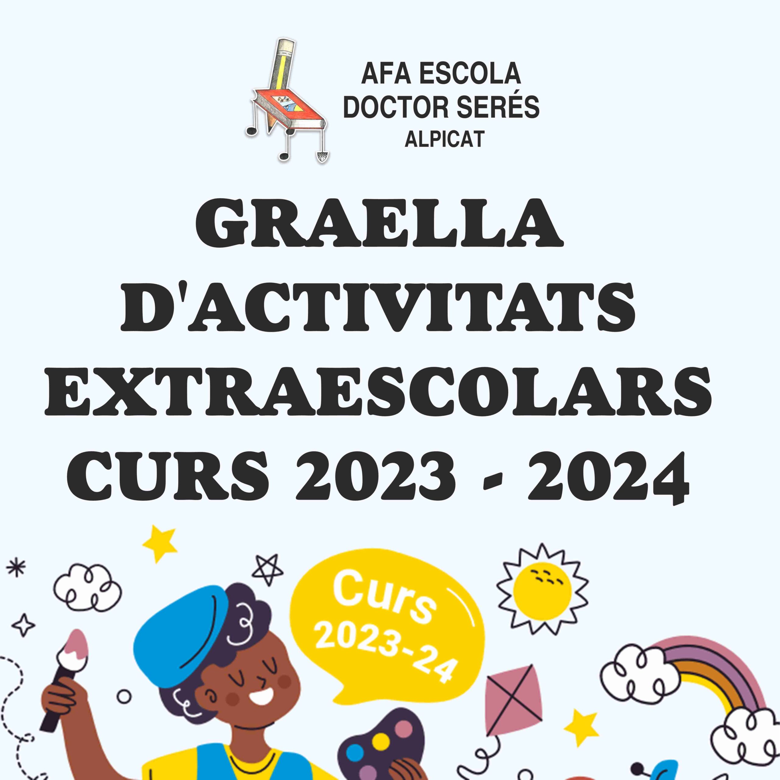 GRAELLA ACTIVITATS EXTRAESCOLARS Curs 23 – 24